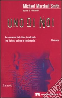 Uno di noi libro di Smith Michael M.