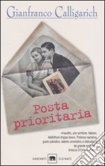 Posta prioritaria libro di Calligarich Gianfranco