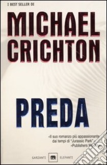 Preda libro di Crichton Michael