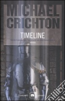 Timeline libro di Crichton Michael