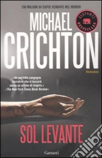 Sol Levante libro di Crichton Michael