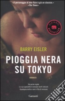 Pioggia nera su Tokio libro di Eisler Barry