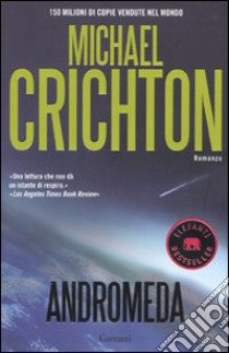 Andromeda libro di Crichton Michael