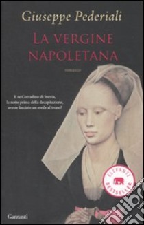 La Vergine napoletana libro di Pederiali Giuseppe