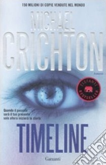 Timeline libro di Crichton Michael