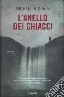 L'Anello dei ghiacci libro di Ridpath Michael