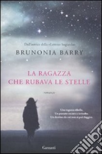 La Ragazza che rubava le stelle libro di Barry Brunonia