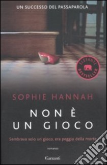 Non è un gioco libro di Hannah Sophie