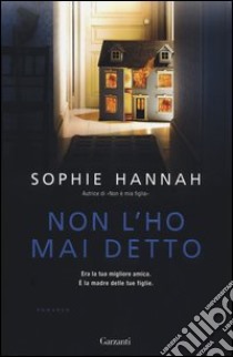 Non l'ho mai detto libro di Hannah Sophie