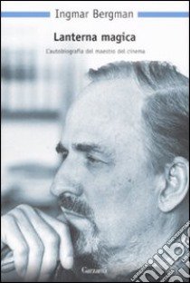 Lanterna magica libro di Bergman Ingmar