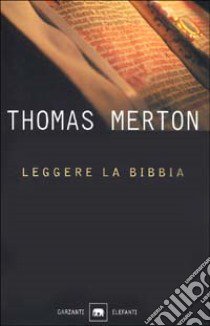 Leggere la Bibbia libro di Merton Thomas