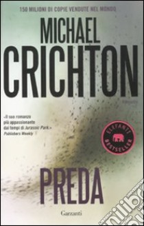 Preda libro di Crichton Michael