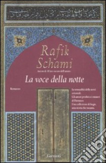 La voce della notte libro di Schami Rafik