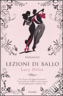 Lezioni di ballo libro di Dillon Lucy