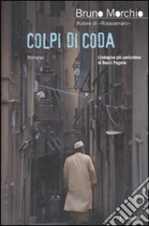 Colpi di coda libro di Morchio Bruno