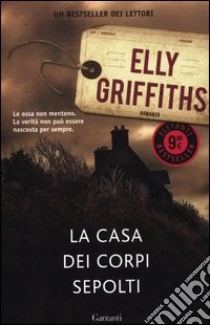 La casa dei corpi sepolti libro di Griffiths Elly