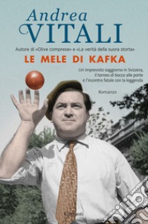 Le mele di Kafka libro di Vitali Andrea