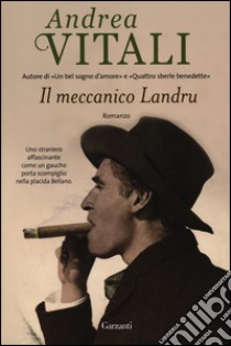 Il meccanico Landru libro di Vitali Andrea