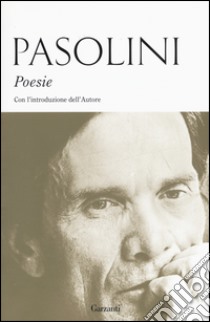 Poesie libro di Pasolini Pier Paolo