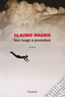 Non luogo a procedere libro di Magris Claudio