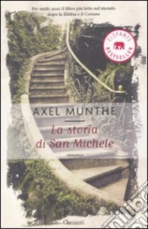 La storia di San Michele libro di Munthe Axel