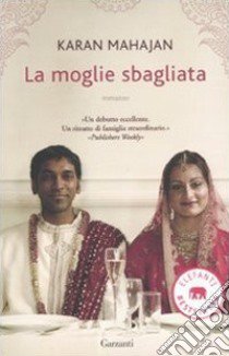 La moglie sbagliata libro di Mahajan Karan