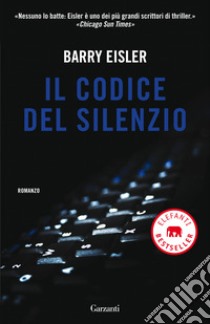 Il codice del silenzio libro di Eisler Barry