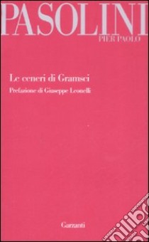 Le Ceneri di Gramsci libro di Pasolini P. Paolo