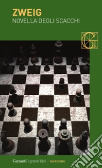 La novella degli scacchi libro di Zweig Stefan
