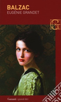 Eugenie Grandet libro di Balzac Honoré de