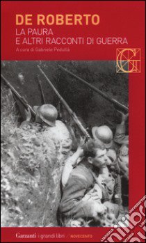 La paura e altri racconti di guerra libro di De Roberto Federico; Pedullà G. (cur.)