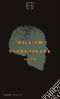 Amleto. Testo inglese a fronte libro di Shakespeare William