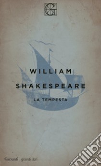 La tempesta. Testo inglese a fronte libro di Shakespeare William; Lombardo A. (cur.)