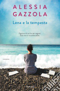 Lena e la tempesta libro di Gazzola Alessia