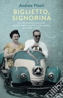 Biglietto, signorina libro di Vitali Andrea