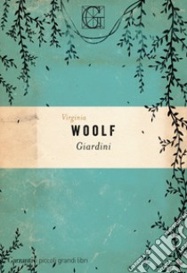 Giardini libro di Woolf Virginia