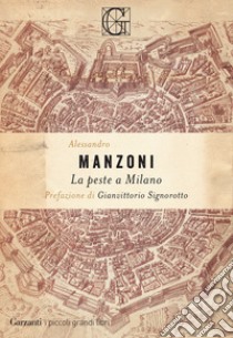 La peste a Milano libro di Manzoni Alessandro