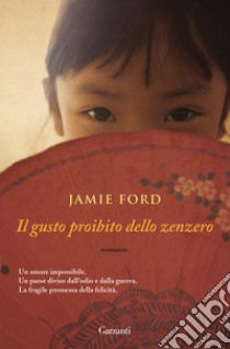 Il gusto proibito dello zenzero libro di Ford Jamie