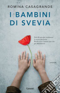 I bambini di Svevia libro di Casagrande Romina