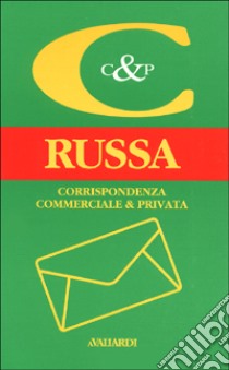 Corrispondenza russa libro di Gallana Palma