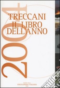 Treccani. Il libro dell'anno 2004 libro