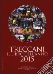 Treccani. Il libro dell'anno 2015 libro