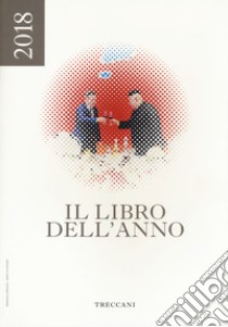 Treccani. Il libro dell'anno 2018 libro