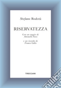 Riservatezza libro di Rodotà Stefano