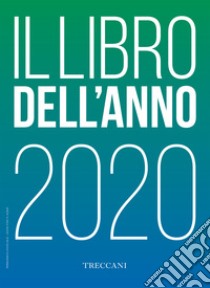 Treccani. Il libro dell'anno 2020 libro