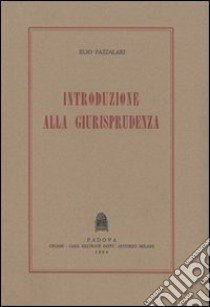 Introduzione alla giurisprudenza libro di Fazzalari Elio