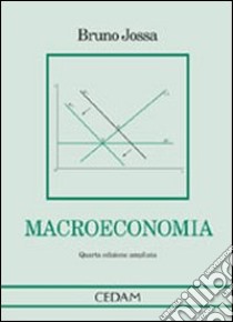 Macroeconomia libro di Jossa Bruno