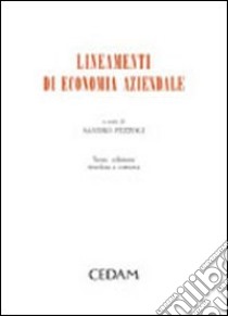 Lineamenti di economia aziendale libro di Pezzoli S. (cur.)