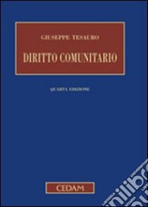 Diritto comunitario libro di Tesauro Giuseppe