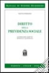 Diritto della previdenza sociale libro di Persiani Mattia